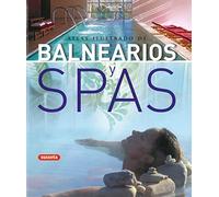 Atlas Ilustrado De Balnearios Y Spas