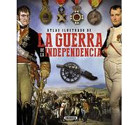 Atlas Ilustrado De La Guerra De La Independencia