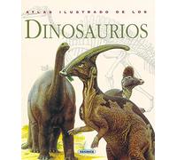 Atlas Ilustrado De Los Dinosaurios