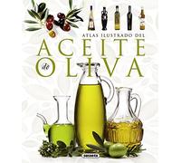 Atlas Ilustrado Del Aceite De Oliva