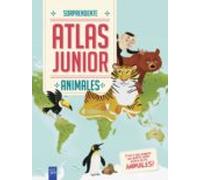 Animales: Sorprendente Atlas Junior