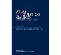 Atlas lingüistico Galego. Léxico. O Ser humano (II) (FONDO)