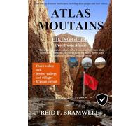 Atlas Mountains Hiking Guide 2026-2027: 12 (Peak & Path Guides 2026)