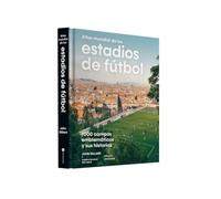 Atlas mundial de los estadios de fútbol: 1000 campos emblemáticos y sus historias | Guía ilustrada de los estadios más icónicos del mundo | Viajes ... y cultura del fútbol (CONOCIMIENTO)