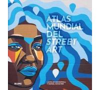Atlas mundial del street art | Lachlan Macdowall, Rafael Schacter