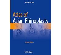 Atlas of Asian Rhinoplasty