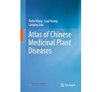 Atlas of Chinese Medicinal Plant Diseases