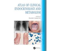 Atlas of Clinical Endocrinology and Metabolism