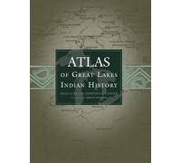 Atlas of Great Lakes Indian History: Volume 174 (Civilization of the American Indian Series)