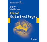 Atlas of Head and Neck Surgery (Springer Surgery Atlas Series)