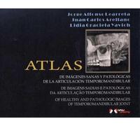 Atlas: Of Healthy and Pathologic Images of Temporomandibular Joint by Learreta, Jorge Alfonso, Arellano, Juan Carlos, Yavich, Lidi (2009) Hardcover