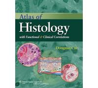 Atlas of Histology with Functional and Clinical Correlations