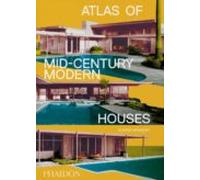 Atlas Of Mid-century Modern Houses