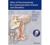 Atlas Of Neuroanatomy For Communication Science And Disorders