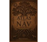 Atlas of Slavic Mythology: Book Two: The World of Nav (The Chronicles of Solovyov)