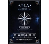 Atlas of the Four Quadrants: An Unofficial Historical and Cartographic Reference to the Star Trek Universe: 1