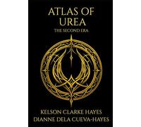 Atlas of Urea: The Second Era (The Aerbon Saga)