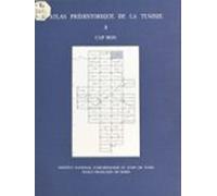 Atlas Préhistorique De La Tunisie (3) : Cap Bon (ebook)