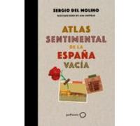 Atlas Sentimental De La España Vacia