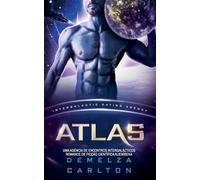 Atlas: Uma Agência de Encontros Intergalácticos Romance de Ficção Científica Alienígena
