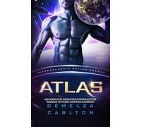 Atlas: Uma Agência de Encontros Intergalácticos Romance de Ficção Científica Alienígena