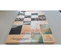 Atlas Visual De La Costa Del Sol/visual Atlas of the Sun Coast