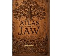 Atlas von Jaw: Buch Eins: Die Welt der slawischen Mythologie (Solowjowo)