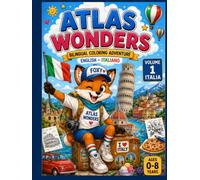 Atlas Wonders Italy: Bilingual Coloring Adventure