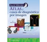 Atlas Y Casos De Diagnóstico Por Imagen