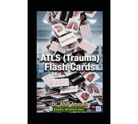 ATLS (Trauma) Flash Cards (The Surgery and Medicine Code)