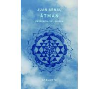 Átman: Presencia del origen (MEMORIA MUNDI)