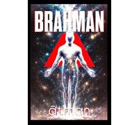 ĀTMAN TO BRAHMA: Understanding Life through the Vedas