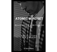 Atmoic Mindset: Small Step big changes