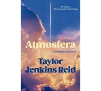 Atmosfera. Una història d'amor | Taylor Jenkins Reid