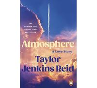Atmosphere: A Love Story; The Number One Sunday Times Bestseller