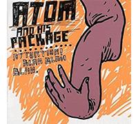 Atom And His Package - Attention! Blah Blah Blah