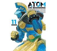 ATOM: THE BEGINNING 11 | Masami Yuki , Tetsuro Kasahara
