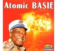 Atomic Basie 1956-1962 by Count Basie