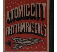 Atomic City Rhythm Rascals - Atomic City Rhythm Rascals