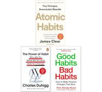 Atomic Habits, The Power of Habit & Good Habits, Bad Habits: 3 Books Collection Set