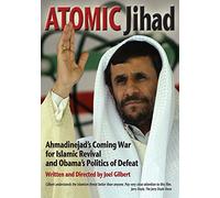 Atomic Jihad: Ahmadinejad's Coming War For Islamic Revival And Obama's Politics [Reino Unido] [DVD]