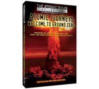 Atomic Journeys: Welcome to Ground Zero [USA] [DVD]