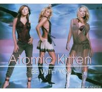 Atomic Kitten - Be With You - (2track)