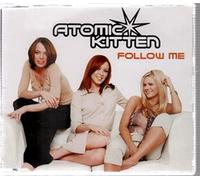 Atomic Kitten - Follow Me