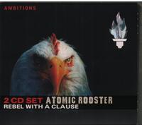 Atomic Rooster - Atomic Rooster - Rebel With A Clause
