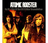 Atomic Rooster - Live At Bbc & German Tv