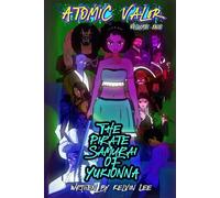 Atomic Valor: The Pirate Samurai of Yuki-Onna
