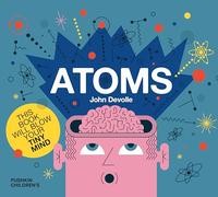 Atoms (Big Science for Little Minds)