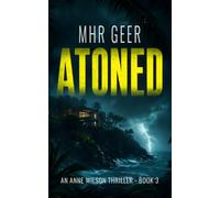 ATONED (Anne Wilson Thriller Series)