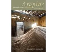 Atopias: Manifesto for a Radical Existentialism (Lit Z)
